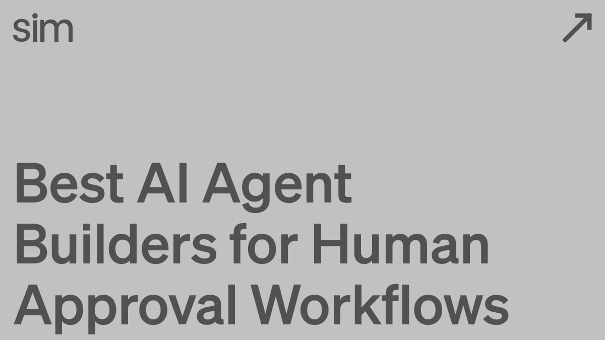 Best AI Agent Builders for Human Approval Workflows