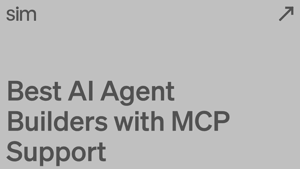 Best AI Agent Builders with MCP Support