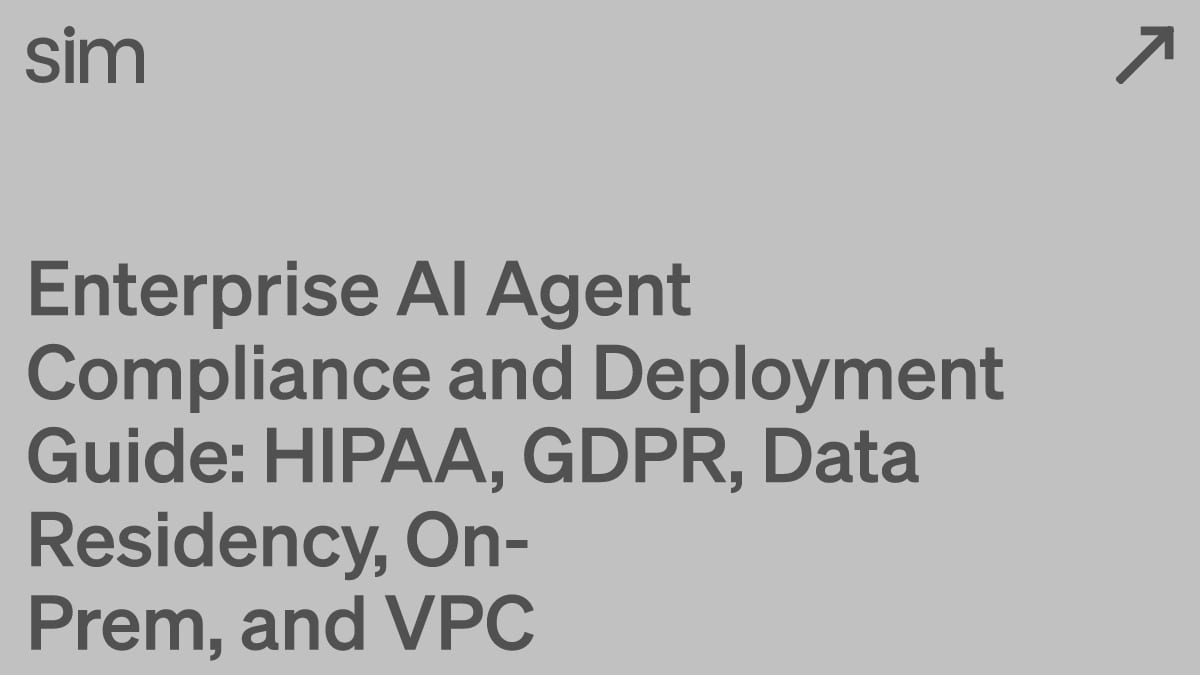 Enterprise AI Agent Compliance and Deployment Guide: HIPAA, GDPR, Data Residency, On-Prem, and VPC