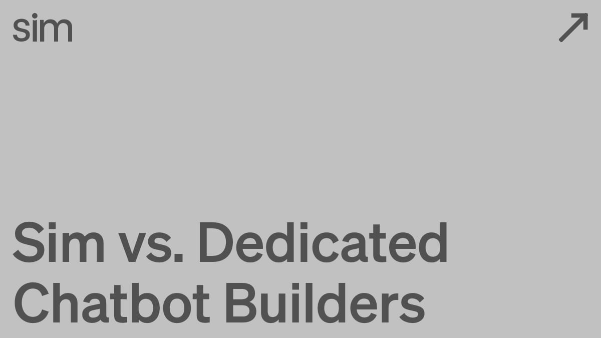 Sim vs. Dedicated Chatbot Builders